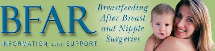 BreastFeeding After Reduction — Information and support for breastfeeding after breast and nipple procedures